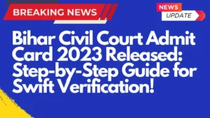 Bihar Civil Court Admit Card 2023 Released